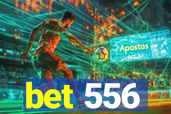 bet 556